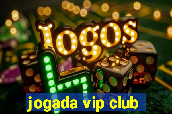 jogada vip club